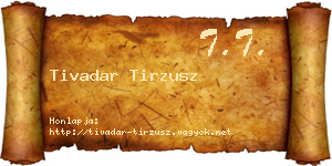 Tivadar Tirzusz névjegykártya